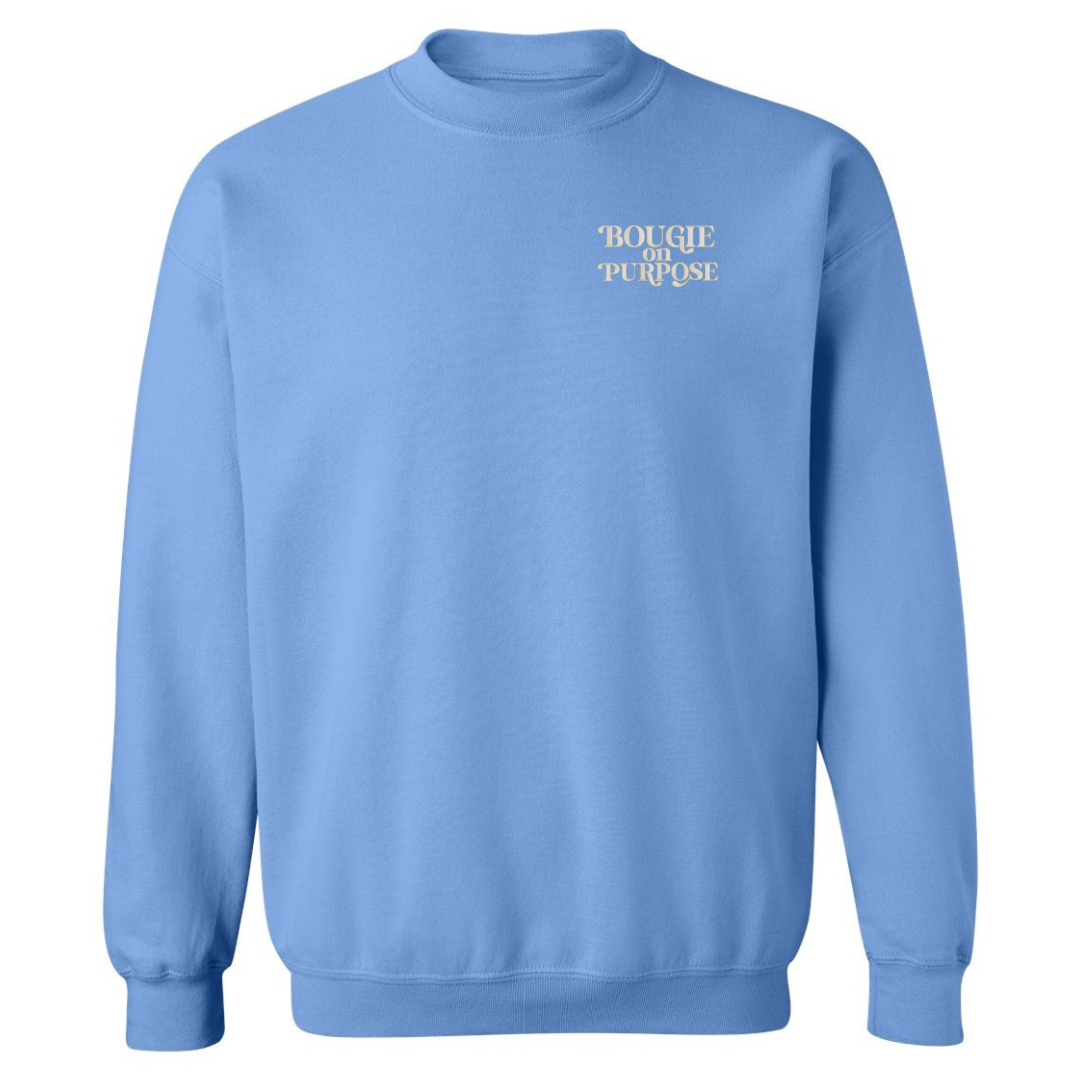 BOUGIE ON PURPOSE SWEATSHIRT