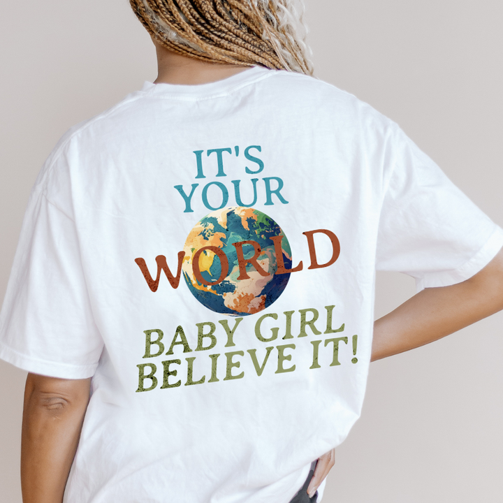 IT'S YOUR WORLD STREET CHIC T-SHIRT