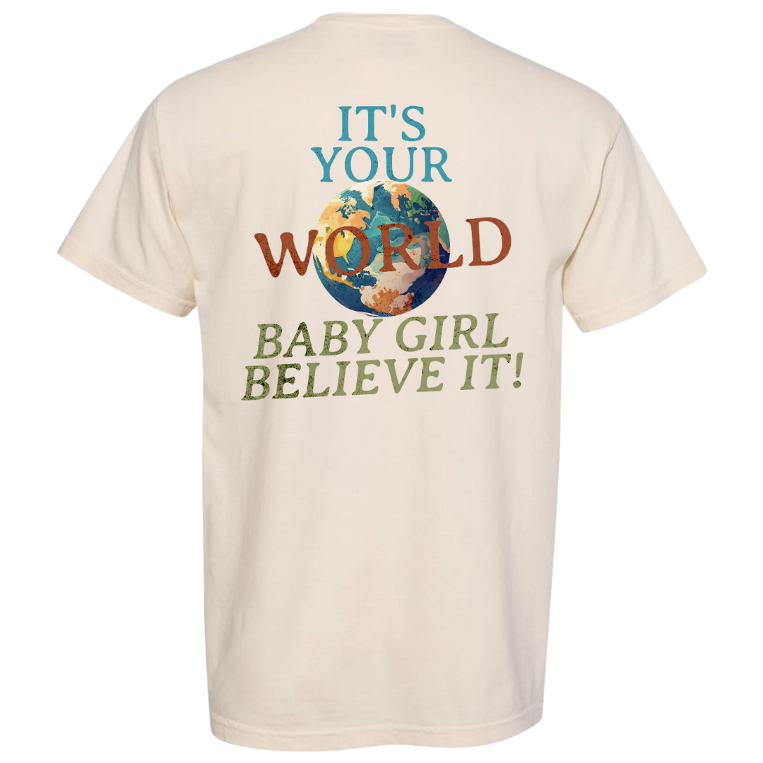 IT'S YOUR WORLD STREET CHIC T-SHIRT